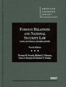 Foreign Relations and National Security Law Cases Materials and Simulations 4th