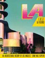 L A Lost and Found Architectural History of Los Angeles