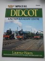 Railway World Special Didcot