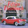 Fifties Flashback The American Car