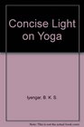 Concise Light on Yoga