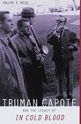 Truman Capote and the Legacy of "In Cold Blood"