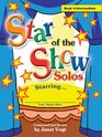 Star of the Show Solos Book 4 Intermediate