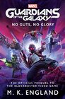 Marvel's Guardians of the Galaxy No Guts No Glory