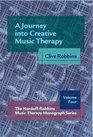 Journey into Creative Music Therapy The Nordoffrobbins Music Therapy Monograph