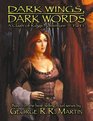 Dark Wings Dark Words A Game of Thrones Rpg Supplement