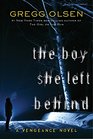 The Boy She Left Behind (Vengeance)