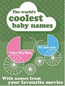 The World's Coolest Baby Names