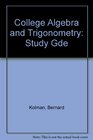 College Algebra and Trigonometry Study Gde