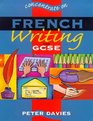 Concentrate On French Writing for GCSE