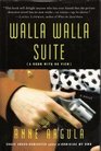 Walla Walla Suite  A Novel