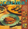 Cocina A HandsOn Guide to the Techniques of Southwestern Cooking