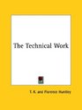 The Technical Work