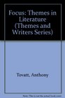 Focus Themes in Literature