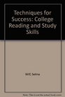 Techniques for Success College Reading and Study Skills