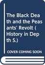 The Black Death and the Peasants' Revolt