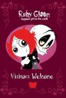 Visitors Welcome #4 (Ruby Gloom)