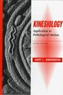Kinesiology Application to Pathological Motion