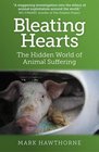 Bleating Hearts The Hidden World of Animal Suffering