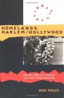 Homelands Harlem and Hollywood South African Culture and the World Beyond