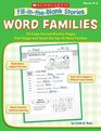 Word Families 50 ClozeFormat Practice Pages That Target and Teach the Top 50 Word Families Grades K2