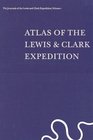 Atlas of the Lewis  Clark Expedition