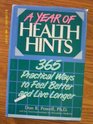 A Year of Health Hints: 365 Practical Ways to Feel Better and Live Longer