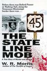 The State Line Mob  A True Story of Murder and Intrigue