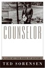 Counselor A Life at the Edge of History