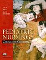 Pediatric Nursing Caring for Children