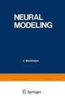 Neural Modeling Electrical Signal Processing in the Nervous System