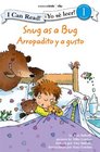 Snug as a Bug / Arropadito y a gusto Biblical Values