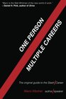 One Person/Multiple Careers The Original Guide to the Slash Career