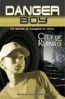 City of Ruins: Danger Boy Episode 4 (Danger Boy)