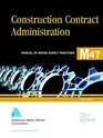 Construction Contract Administration M47