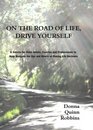 On the Road of Life Drive Yourself