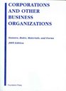 Corporations and Other Business Organizations 2005