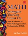 Math Strategies You Can Count On Tools  Activities To Build Math Appreciation Understanding  Skills