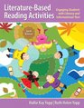 LiteratureBased Reading Activities Engaging Students with Literary and Informational Text