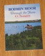 Bodmin Moor Through the Years