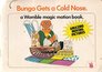 Bungo Gets a Cold Nose