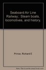 Seaboard Air Line Railway Steam boats locomotives and history