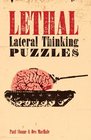 Lethal Lateral Thinking Puzzles Killer Brainteasers That Will Slay You