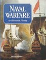 Naval Warfare An Illustrated History
