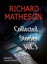 Richard Matheson Collected Stories Vol 3