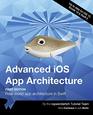 Advanced iOS App Architecture  Realworld app architecture in Swift