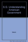 SG Understanding American Government