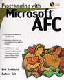 Programming With Microsoft Afc