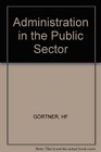 Administration in the Public Sector