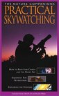 Practical Skywatching